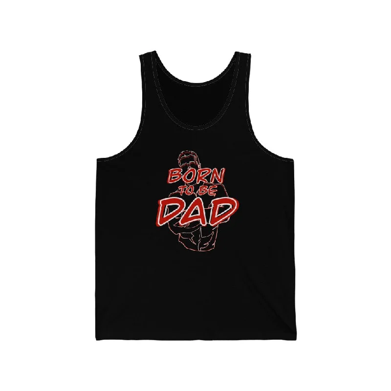 Born to be Dad Tank