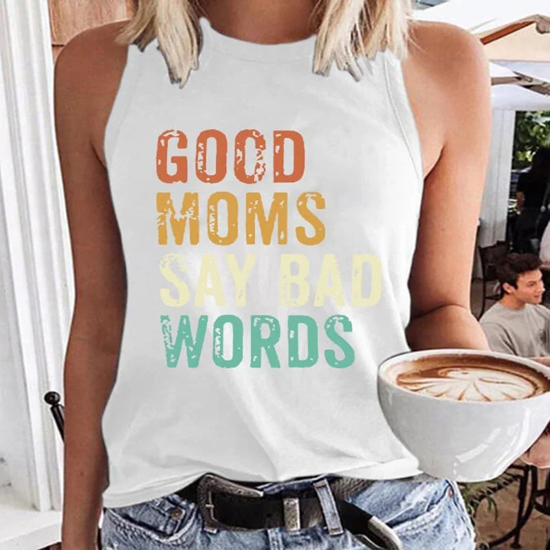 Good Mom Says Bad Words - Family Tank Top - Mother's Day, Birthday Gift For Mom