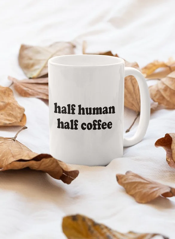 Half Human Half Coffee Mug