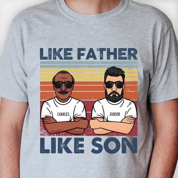 Like Father Like Son - Personalized Unisex T-Shirt